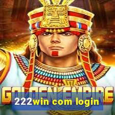 222win com login